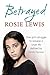 Betrayed by Rosie Lewis