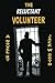 The Reluctant Volunteer