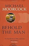 Behold The Man