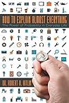 How to Explain Almost Everything: The Power of Probability in Everyday Life