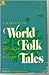 A Harvest of World Folk Tales