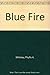 Blue Fire