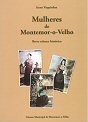 Mulheres de Montemor-o-Velho : entre a passividade e a resistência