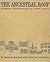 The Ancestral Roof: Domestic Architecture of Upper Canada