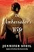 The Ambassador's Wife by Jennifer Steil