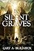 In Silent Graves by Gary A. Braunbeck In Silent Graves by Gary A. Braunbeck
