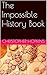 The Impossible History Book by Christopher Hopkins