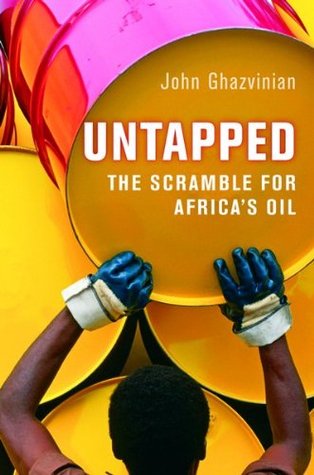 Untapped: The Scramble for Africa's Oil (Hardcover)