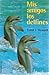 Mis amigos los delfines by Carol J. Howard
