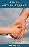 I Am An Autism Pa...