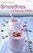 Beauty Smoothies - Sei dein...