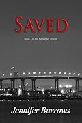 Saved: Book 3 of the Surrender Trilogy