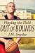 Out of Bounds (Playing the Field #8)