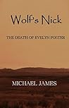 Wolf's Nick: The Death of Evelyn Foster