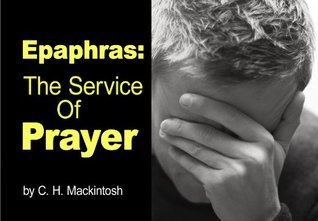 Epaphras: The Service of Prayer