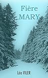 Fière Mary (French Edition)