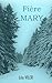 Fière Mary (French Edition)
