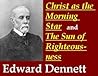 Christ as the Morning Star - and - The Sun of Righteousness