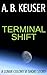 Terminal Shift (Lunar Colony VI, #4)