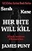 Her Bite Will Kill: Sarah Kane