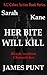 Her Bite Will Kill: Sarah Kane