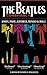 The Beatles' Conspiracy: John, Paul, George, Ringo and Bill (The World's Greatest Conspiracies Book 1)