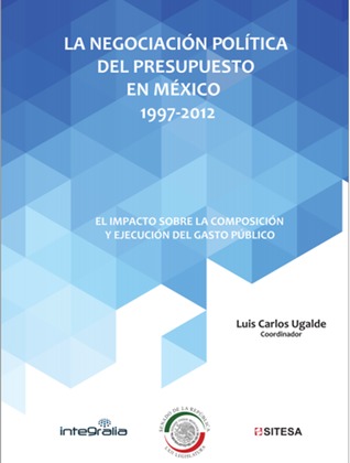 La negociación política del presupuesto en México 1997-2012