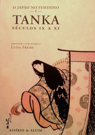 O Japão no Feminino I - Tanka - Séculos IX a XI (Paperback)