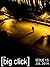 The Big Click, Issue 15, Ju...
