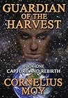 Guardian of the Harvest (Capture and Rebirth #1)