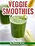 Veggie Smoothies