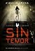 Sin temor by Kami Garcia
