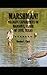 Marshman! Wildlife Experiences of Manson L. Clark of Cove, Texas