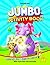 Jumbo Activity Book with 365 Activity