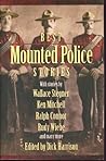 Best Mounted Police Stories by Dick   Harrison