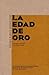 La Edad de Oro