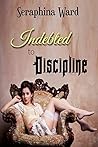 Indebted to Discipline (Historical Victorian Erotic Romance)