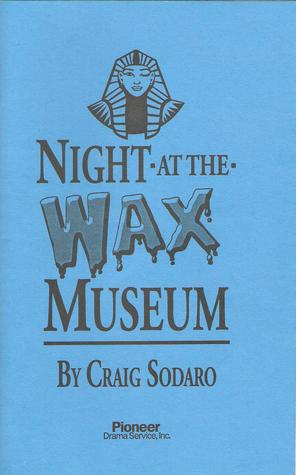 Night at the Wax Museum
