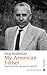 My Armenian Father: Journeys from the past to myself [Kindle Edition]