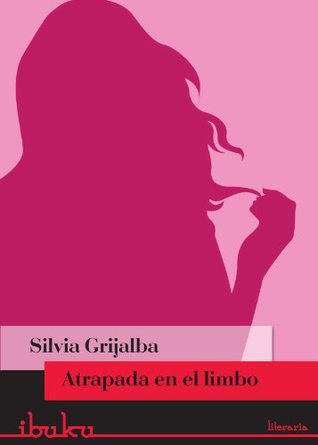 Portada de Atrapada en el limbo, de Silvia Grijalba