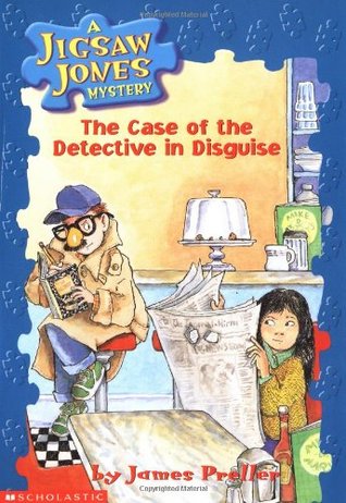The Case of the Detective In Disguise (Jigsaw Jones, #13)