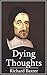 The Dying Thoughts of Richard Baxter