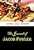 The Journal of Jacob Fowler, Narrating an Adventure from Arka... by Jacob Fowler