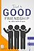 The Road to Good Friendship
