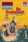Perry Rhodan 1402: Die Drachenwelt: Perry Rhodan-Zyklus "Die Cantaro" (Perry Rhodan-Erstauflage) (German Edition)