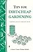 Tips for Dirt-Cheap Gardening: Storey Country Wisdom Bulletin A-158