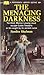 Menacing Darkness by Sandra Shulman