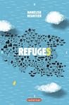 Refuges by Annelise Heurtier