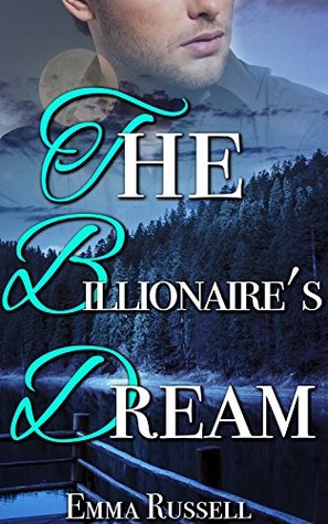 The Billionaire's Dream (Kindle Edition)