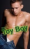 Toy - Boy (Toy - Boy, #1)